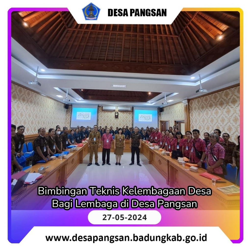 Bimbingan Teknis Kelembagaan Desa Bagi Lembaga di Desa Pangsan